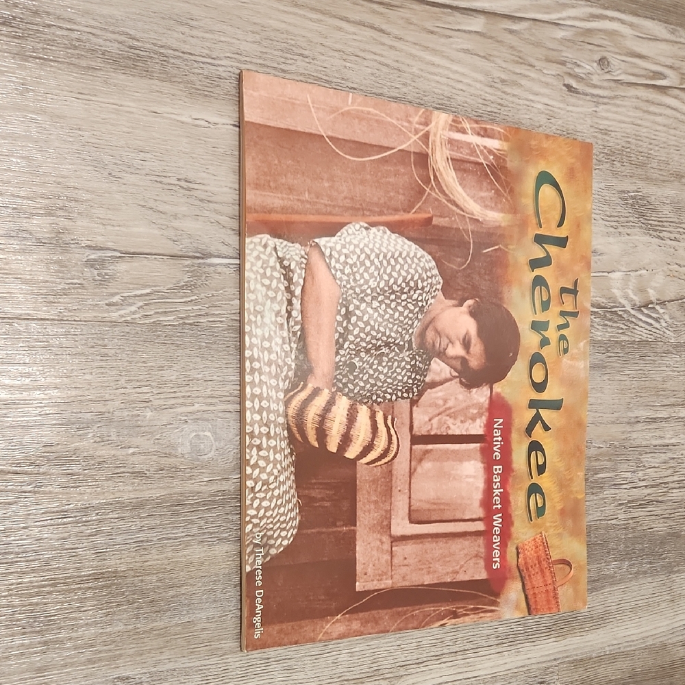 The Cherokee Native Basket Weavers Book